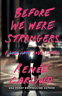 Before We Were stranger by Ren?e Carlino