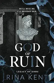 God of Ruin: Special Edition Print: 4 (Legacy of Gods Special Edition Print) by Rina Kent