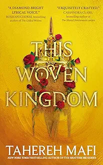 This Woven Kingdom by Mafi Tahereh