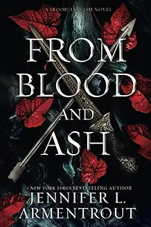 From Blood and Ash by Jennifer L. Armentrout