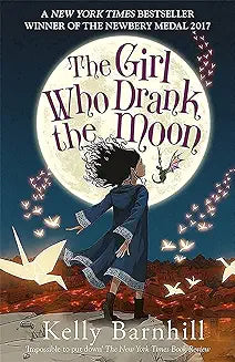 The Girl Who Drank the Moon by Kelly Barnhill