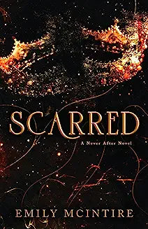 Scarred by Emily Mclntire by McIntire Emily