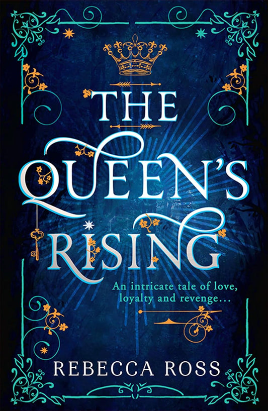 The Queen?? Rising by Rebecca Ross by Rebecca Ross