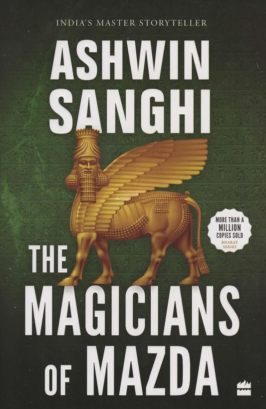 The Magicians of Mazda by Ashwin Sanghi
