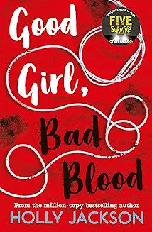 Good Girl, Bad Blood by Holly Jackson