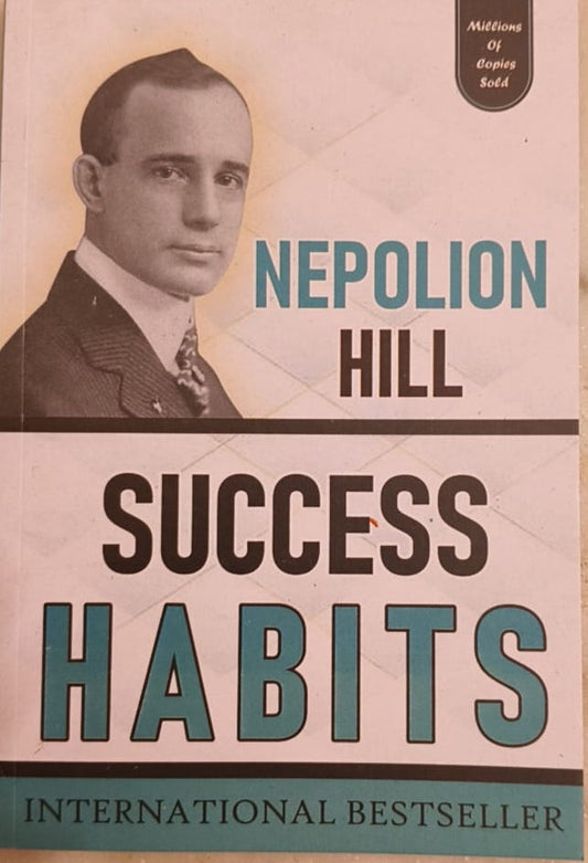 Success habit  by Napoleon Hill